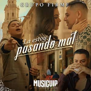 Álbum La Estoy Pasando Mal de Grupo Firme