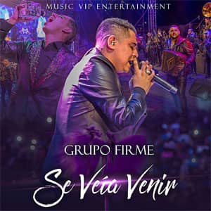 Álbum Se Veía Venir de Grupo Firme