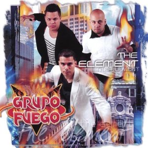 Álbum The Element de Grupo Fuego
