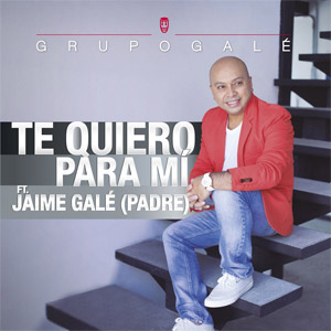 Álbum Te Quiero Para Mi de Grupo Galé