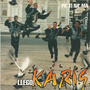 Álbum Llegó Karis Pa' Ti Na' Ma' de Grupo Karis
