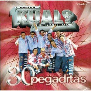 Álbum 30 Pegaditas Del Grupo Kual de Grupo Kual?