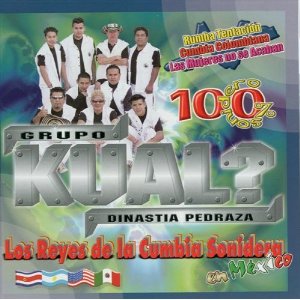 Álbum Reyes De La Cumbia Sonidera de Grupo Kual?