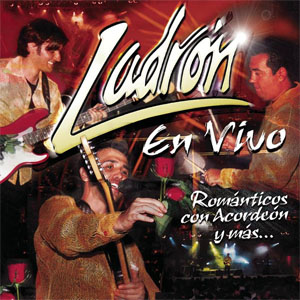 Álbum En Vivo: Románticos Con Acordeón Y Algo Mas... de Grupo Ladrón