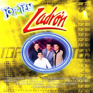 Álbum Top-Ten de Grupo Ladrón