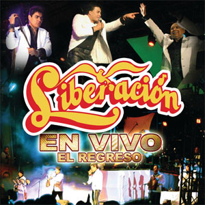 Álbum En Vivo: El Regreso de Liberación