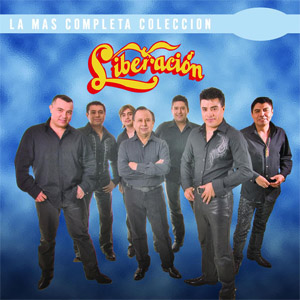 Álbum La Más Completa Colección: Liberación, Vol. 1 de Liberación