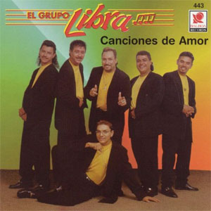 Álbum Canciones de Amor de Grupo Libra