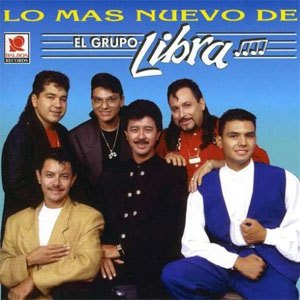 Álbum Lo Más Nuevo De Grupo Libra de Grupo Libra