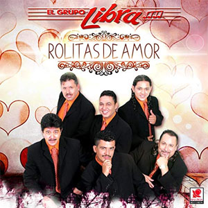 Álbum Rolitas de Amor de Grupo Libra