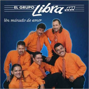 Álbum Un Minuto De Amor de Grupo Libra