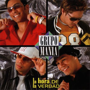 Álbum Hora de la Verdad de Grupo Manía