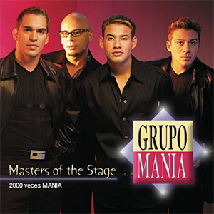 Álbum Masters of the Stage de Grupo Manía