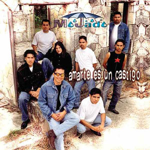 Álbum Amarte Es un Castigo de Grupo Mojado