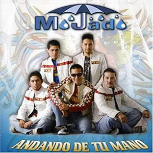 Álbum Andando De Tu Mano de Grupo Mojado