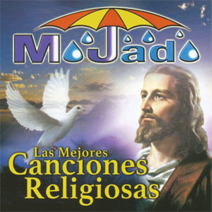 Álbum Las Mejores Canciones Religiosas de Grupo Mojado
