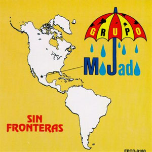 Álbum Sin Fronteras de Grupo Mojado