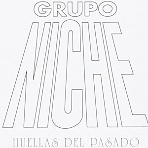Álbum Huellas del Pasado de Grupo Niche