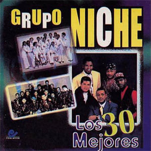 Álbum Los 30 Mejores de Grupo Niche