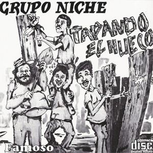 Álbum Tapando El Hueco de Grupo Niche