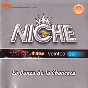 Álbum Veinte Años: La Danza De La Chancaca de Grupo Niche
