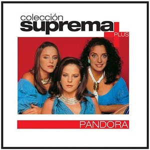 Álbum Colección Suprema Plus Pandora de Grupo Pandora