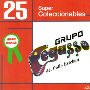 Álbum 25 Súper Coleccionables de Grupo Pegasso