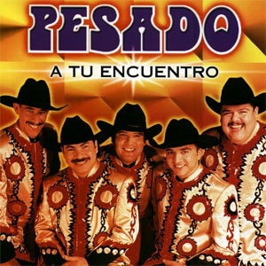 Álbum A Tu Encuentro de Grupo Pesado