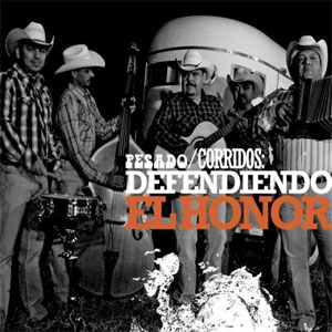 Álbum Defendiendo El Honor de Grupo Pesado