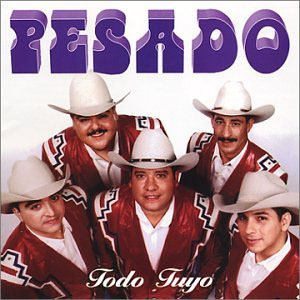 Álbum Todo Tuyo de Grupo Pesado