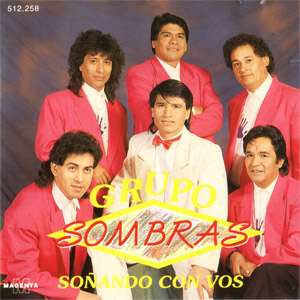 Álbum Soñando Con Vos de Grupo Sombras