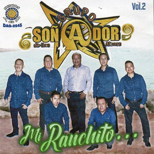 Álbum Mi Ranchito Vol.2 de Grupo Soñador