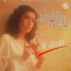 Álbum Te Amo de Guadalupe Pineda