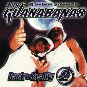 Álbum Back To Reality 2 de Guanabanas