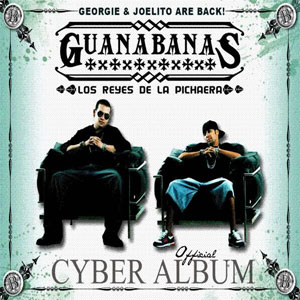 Álbum Los Reyes De La Pichaera (Cyber Album)  de Guanabanas
