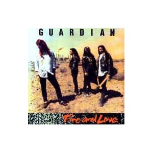 Álbum Fire and Love de Guardián
