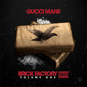 Álbum Brick Factory Volume One de Gucci Mane