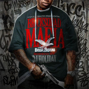 Álbum Bricksquad Mafia de Gucci Mane