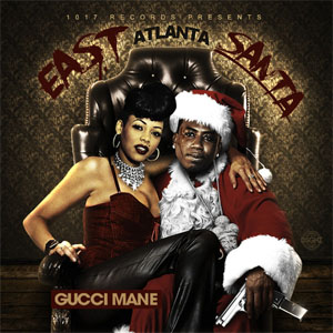 Álbum East Atlanta Santa de Gucci Mane