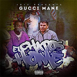 Álbum El Chapo's Home de Gucci Mane