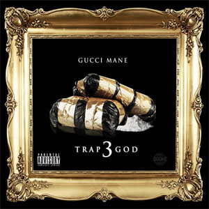 Álbum Trap God 3 de Gucci Mane