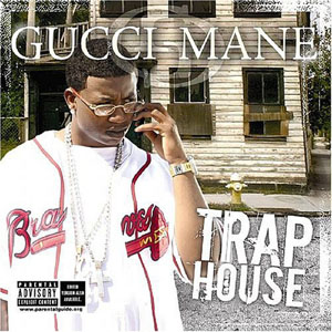 Álbum Trap House de Gucci Mane