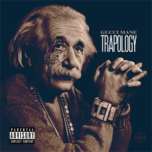 Álbum Trapology de Gucci Mane