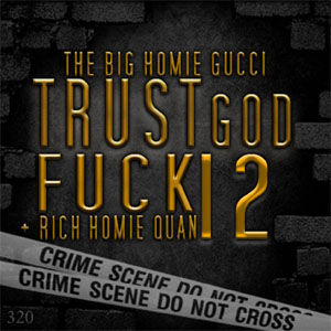 Álbum Trust God Fuck 12 de Gucci Mane