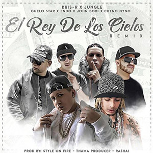 Álbum El Rey De Los Cielos (Remix) de Guelo Star
