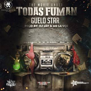 Álbum Todas Fuman de Guelo Star