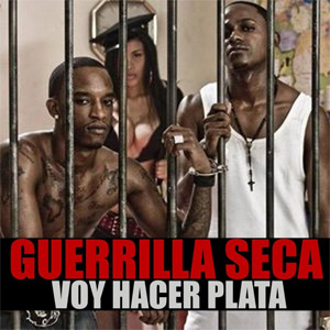 Álbum Voy Hacer Plata de Guerrilla Seca (GCK)