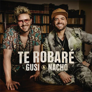 Álbum Te Robaré de Gusi
