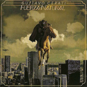 Álbum Fuerza Natural  de Gustavo Cerati