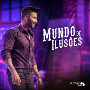 Álbum Mundo De Ilusoes  de Gusttavo Lima